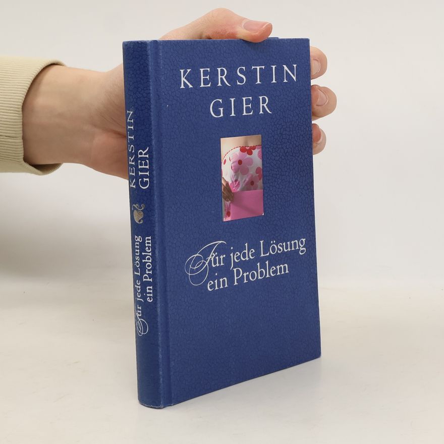 Kerstin Gier Für jede Lösung ein Problem