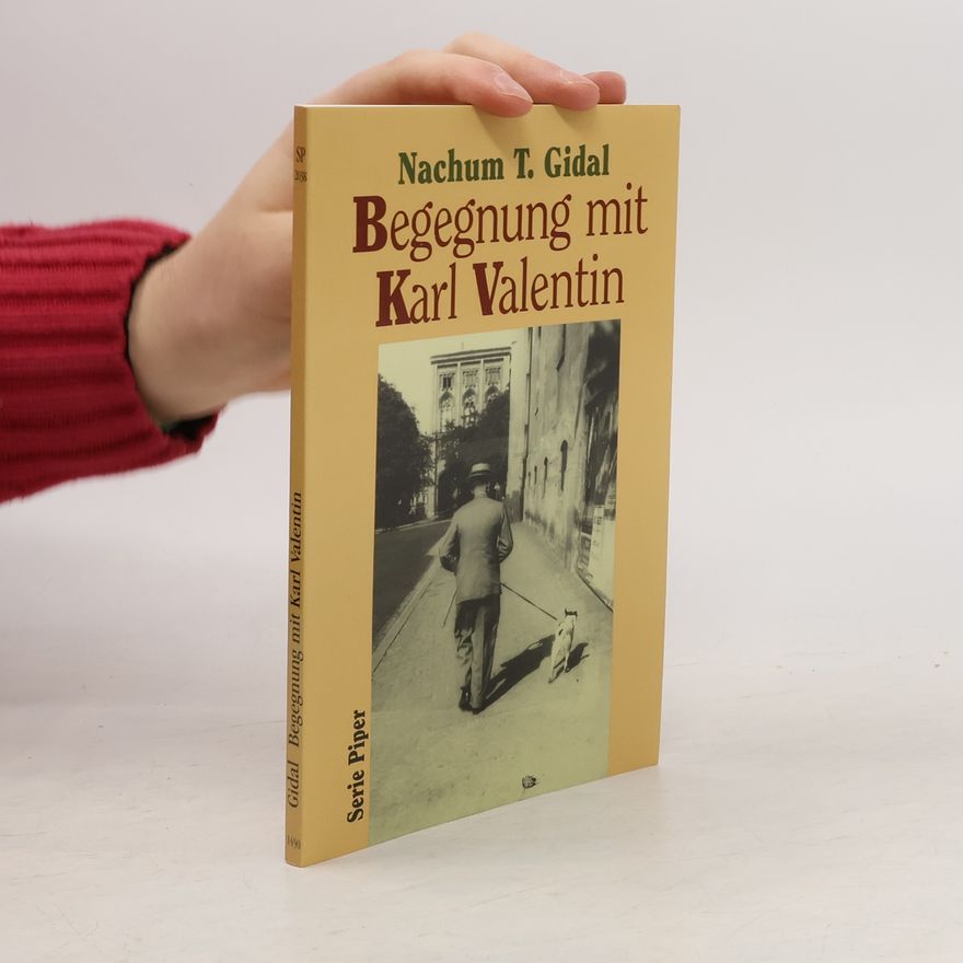 Naḥûm Tim Gidāl Begegnung mit Karl Valentin