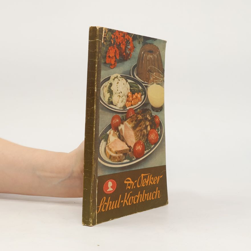 Autorenkollektiv Dr. Oetker Schul-Kochbuch