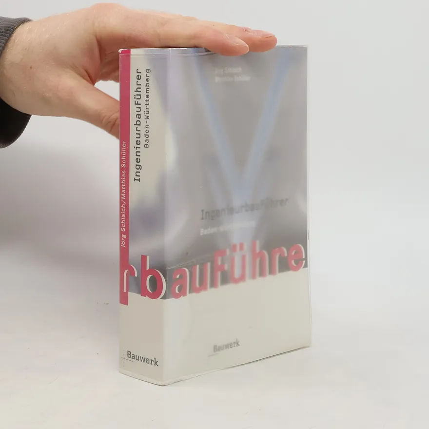 IngenieurbauFührer Baden-Württemberg | Jörg Schlaich | German | Book