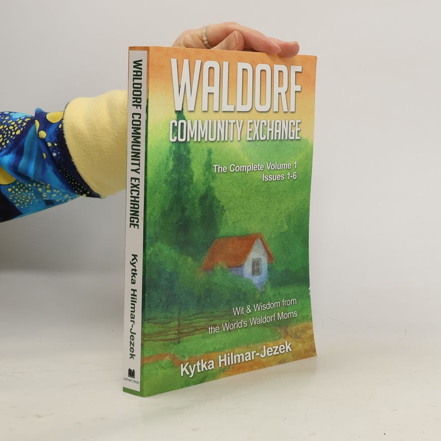 Kytka Hilmar-Jezek Waldorf Community Exchange