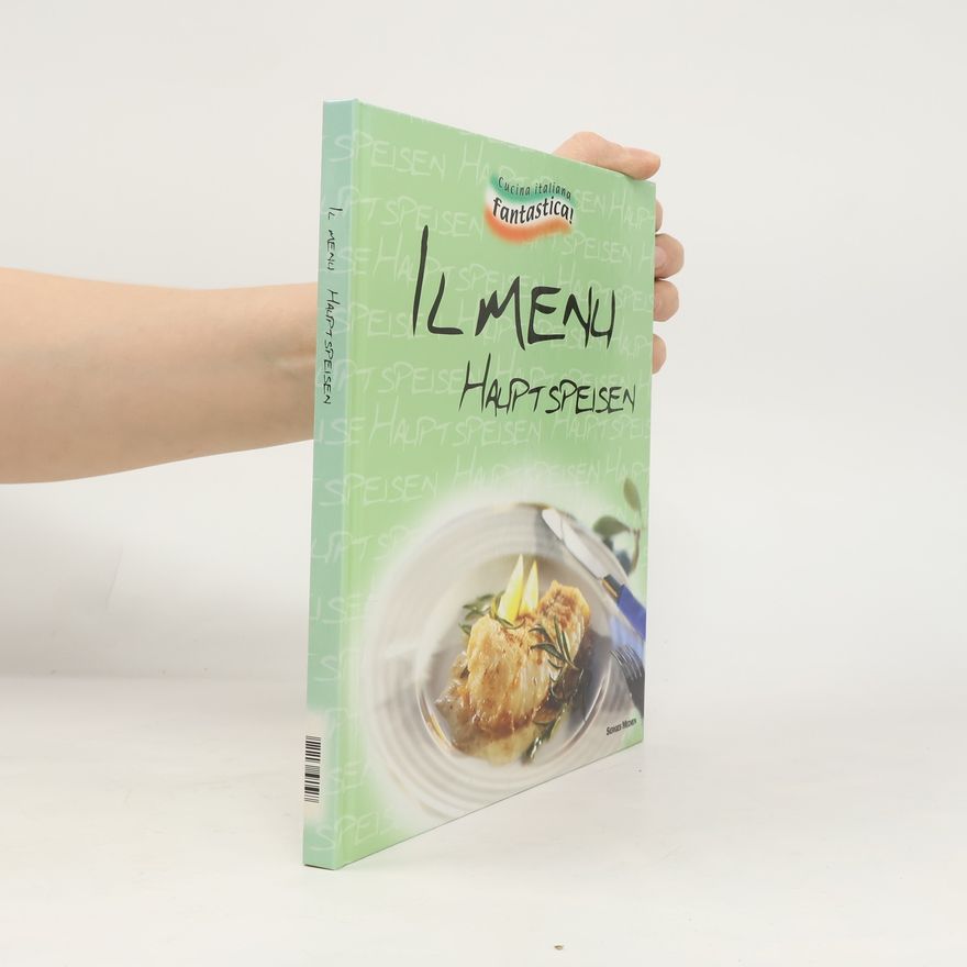 Kolektiv autorů Il Menu Hauptspeisen