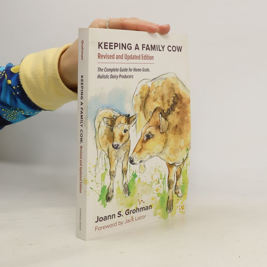 Joann S. Grohman Keeping a Family Cow