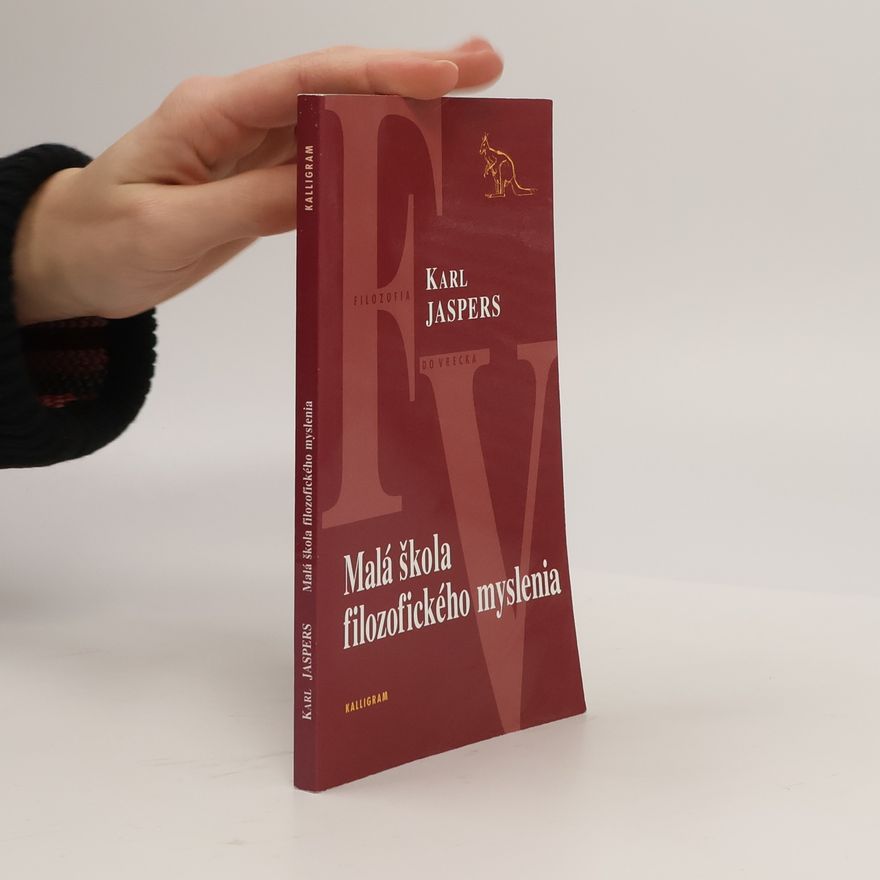 Karl Jaspers Malá škola filozofického myslenia