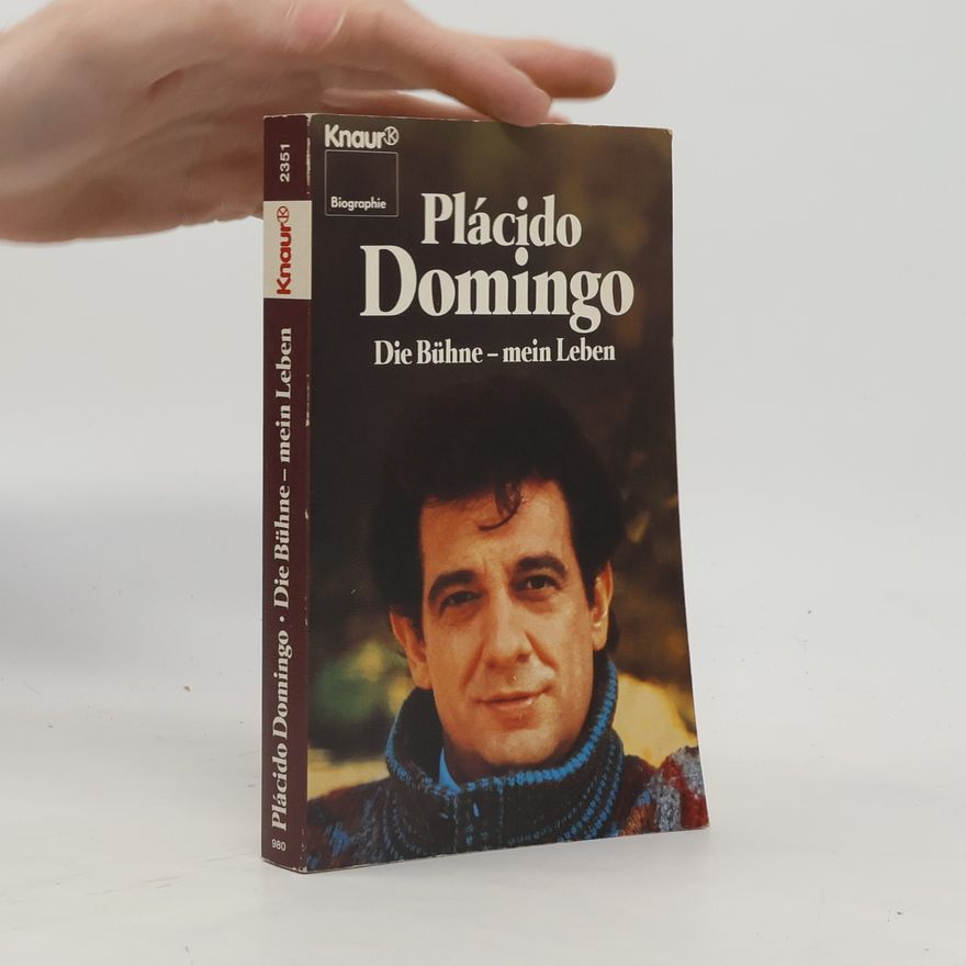 Plácido Domingo Die Bühne - mein Leben