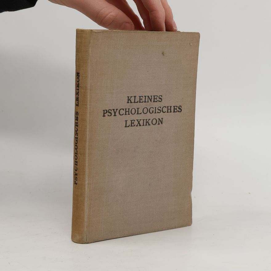Autorenkollektiv Kleines psychologisches Lexikon