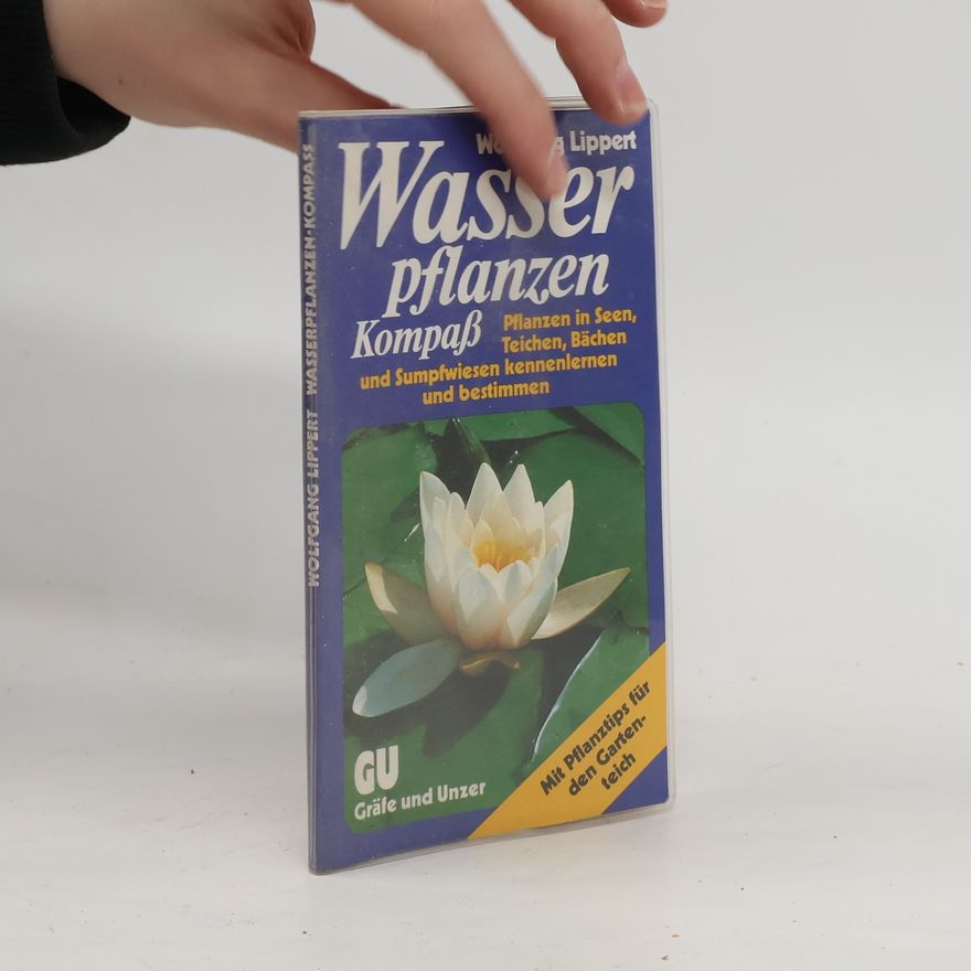 Wolfgang Lippert Wasserpflanzen-Kompass