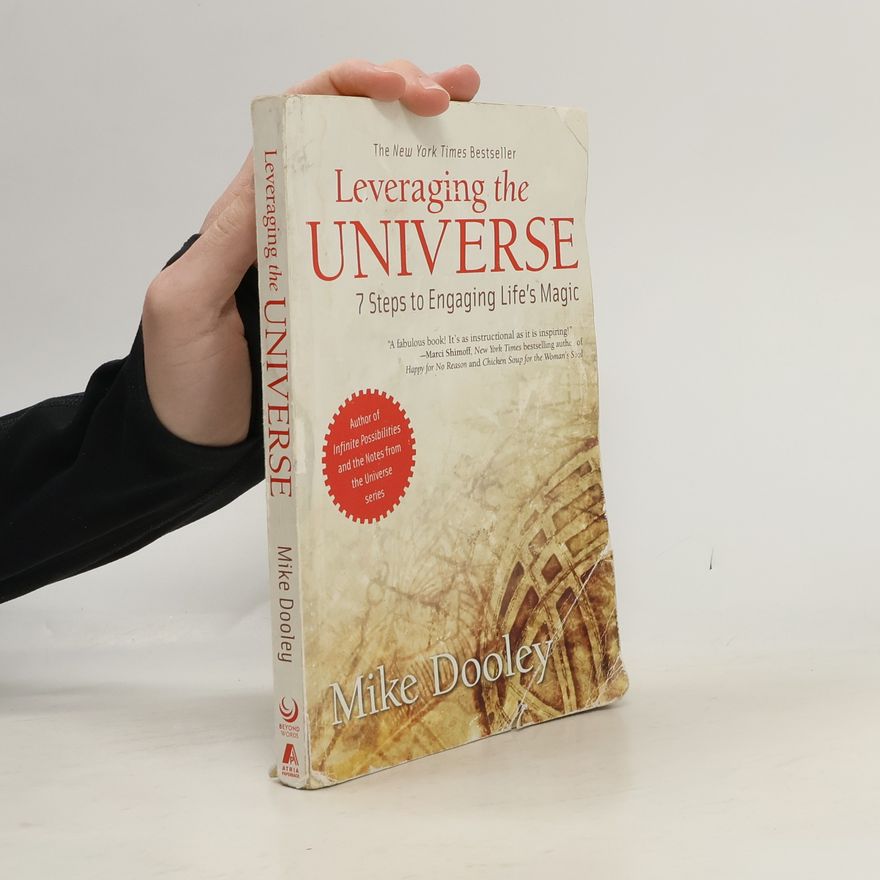 Mike Dooley Leveraging the Universe