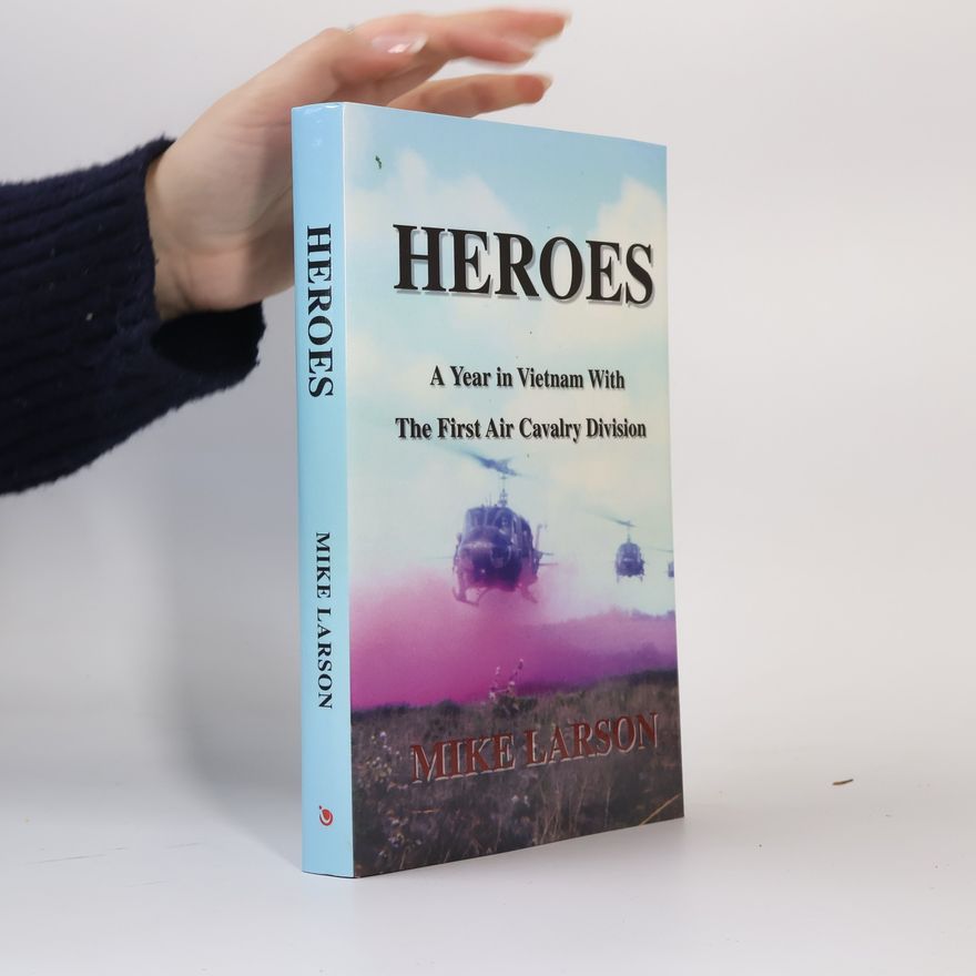 Mike Larson Heroes