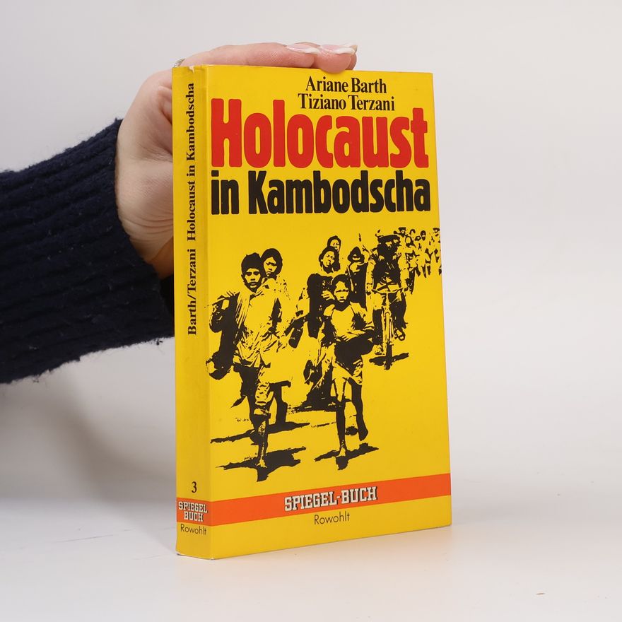 Ariane Barth Holocaust in Kambodscha