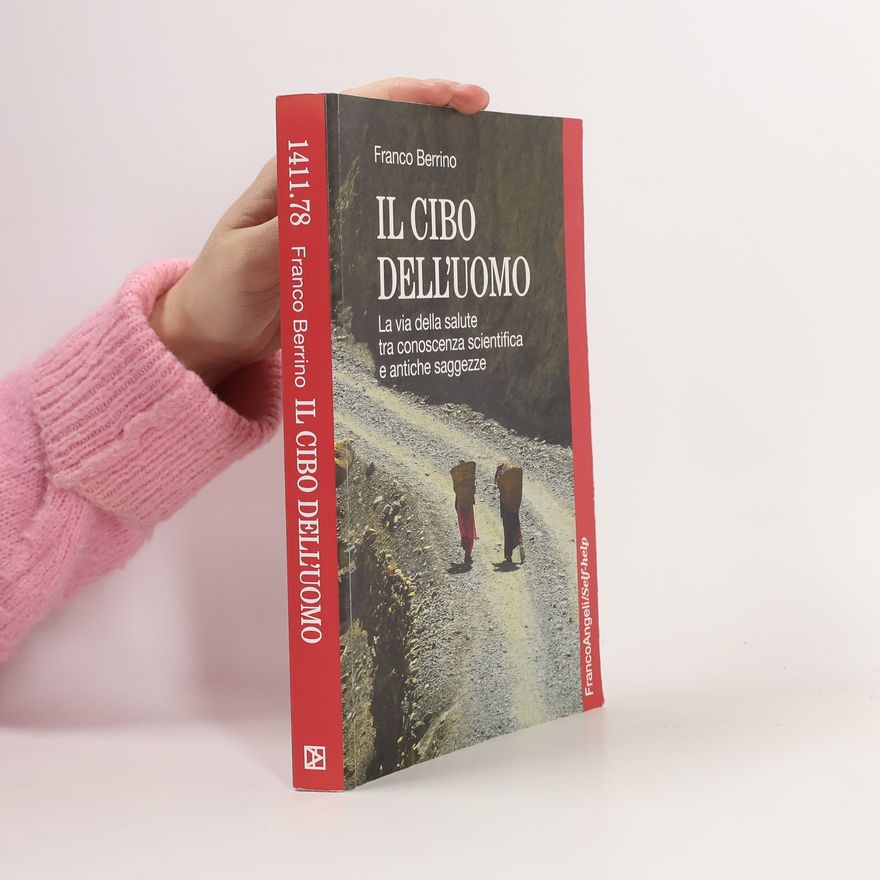 Franco Berrino Il cibo dell'uomo
