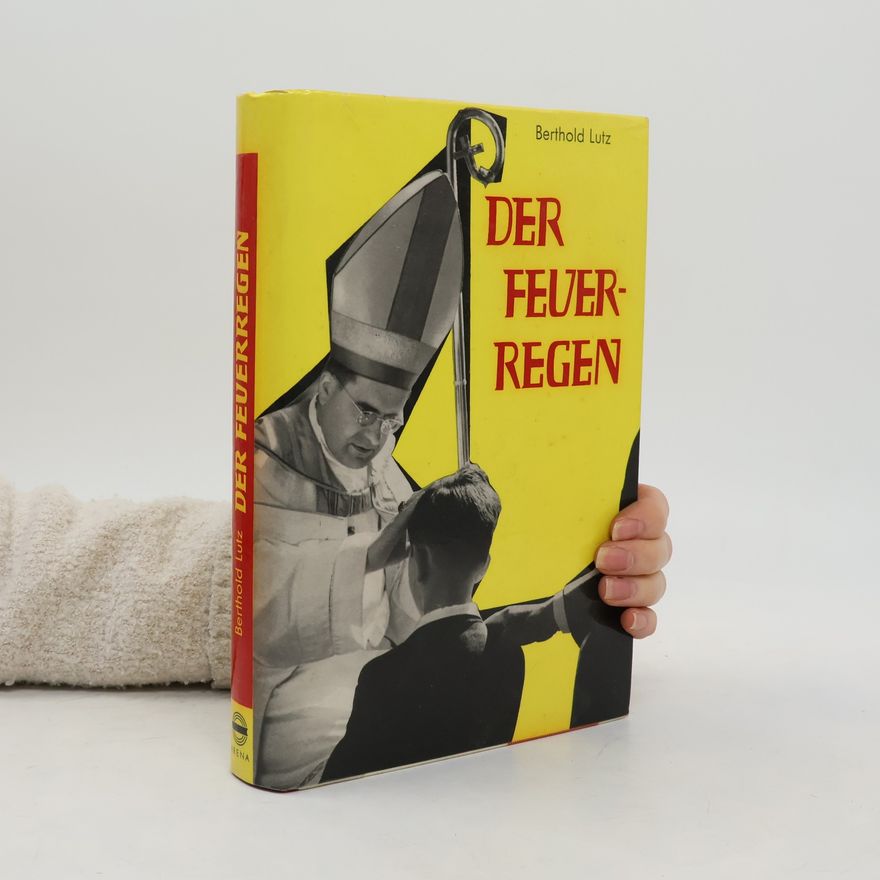 Berthold Lutz Der Feuerregen