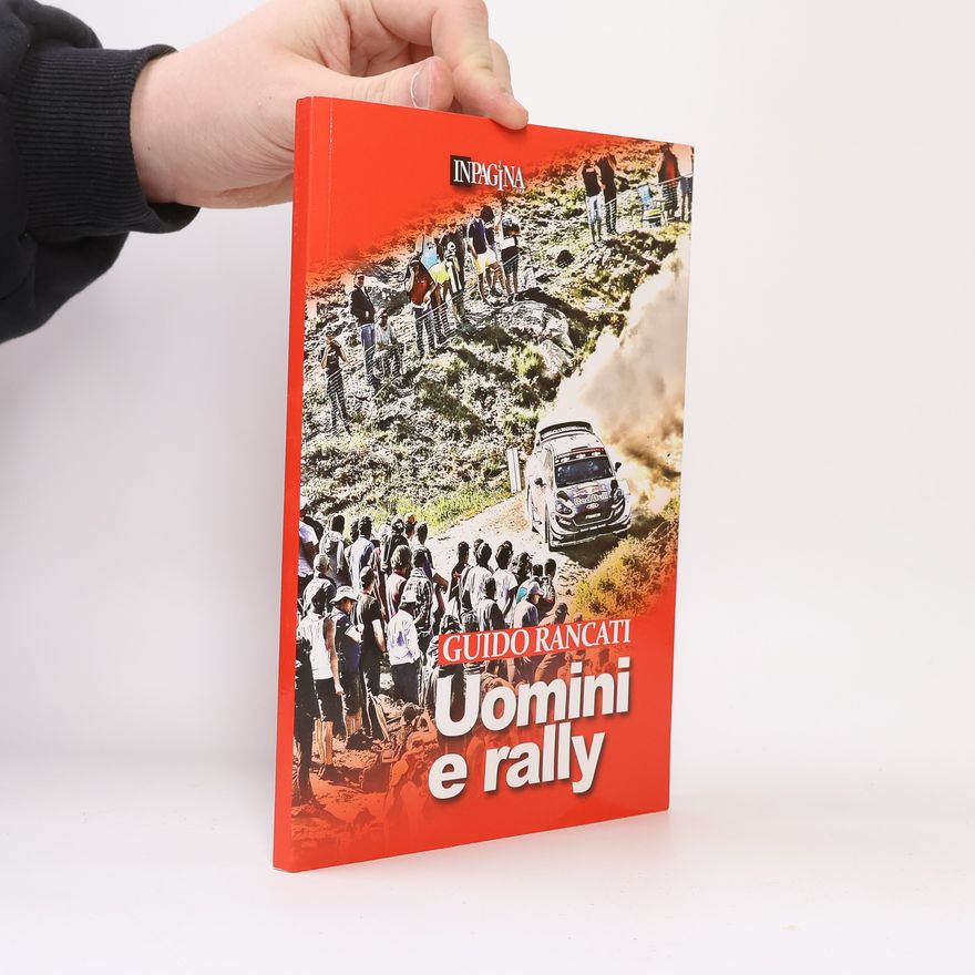 Guido Rancati Uomini e rally