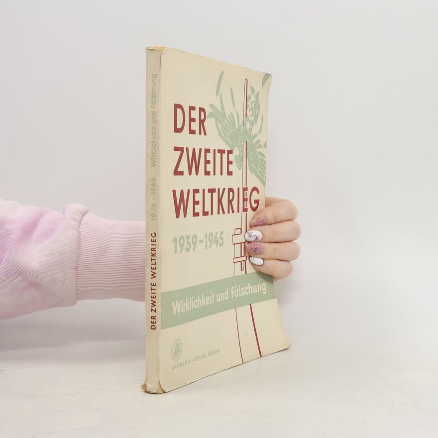 Various authors Der Zweite Weltkrieg 1939-1945