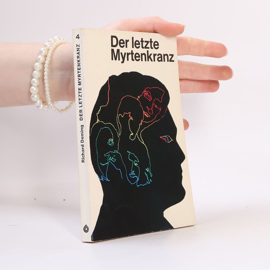 Richard Deming Der letzte Myrtenkranz