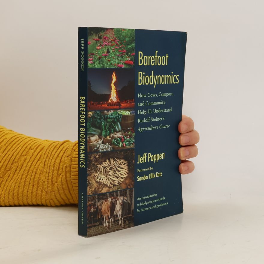 Jeff Poppen Barefoot Biodynamics