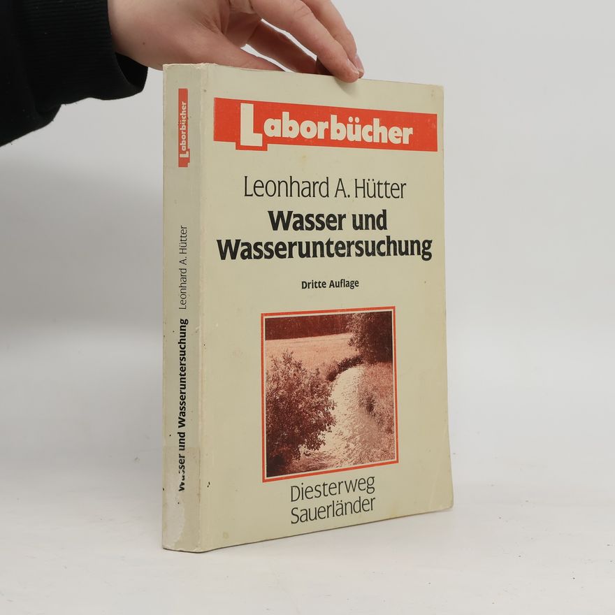 Leonhard A. Hütter Wasser und Wasseruntersuchung