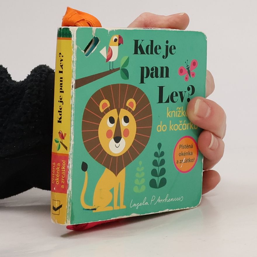 Arrhemius Angela P. Kde je pan Lev? - Knížka do kočárku
