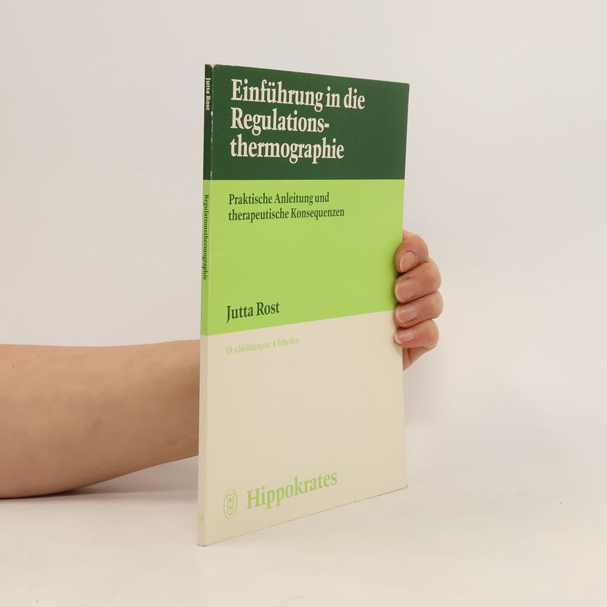 Jutta Rost Einführung in die Regulationsthermographie