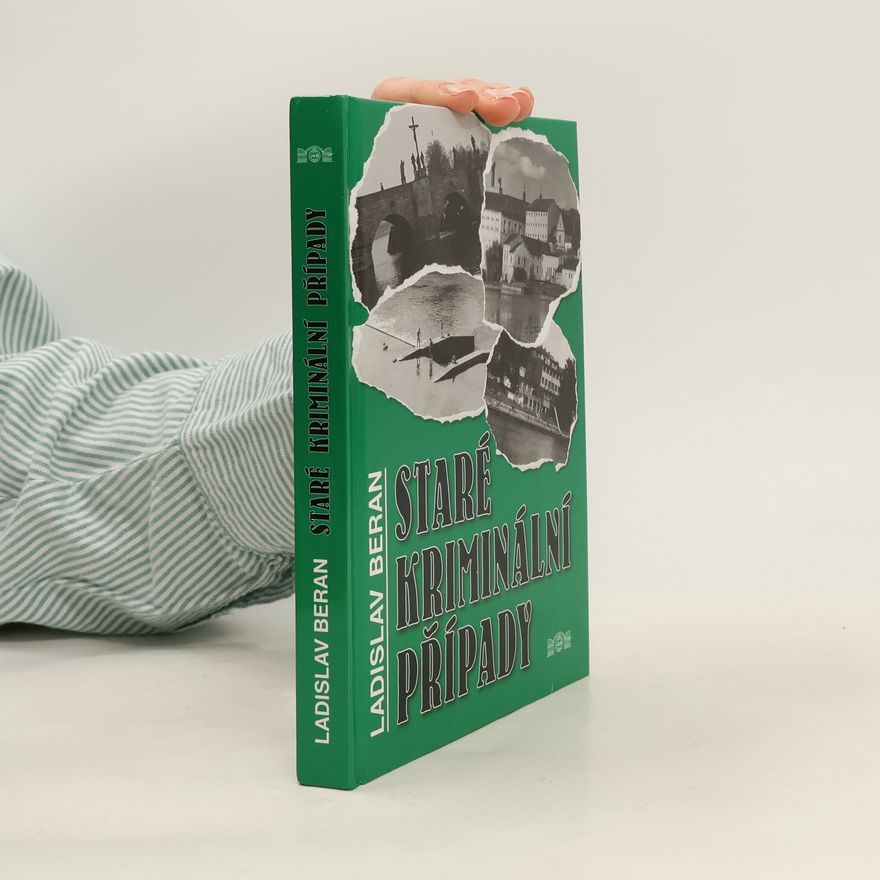 Ladislav Beran Staré kriminální případy