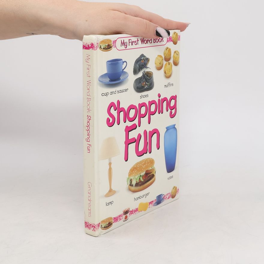 Kolektiv autorů My First Word Book. Shopping Fun