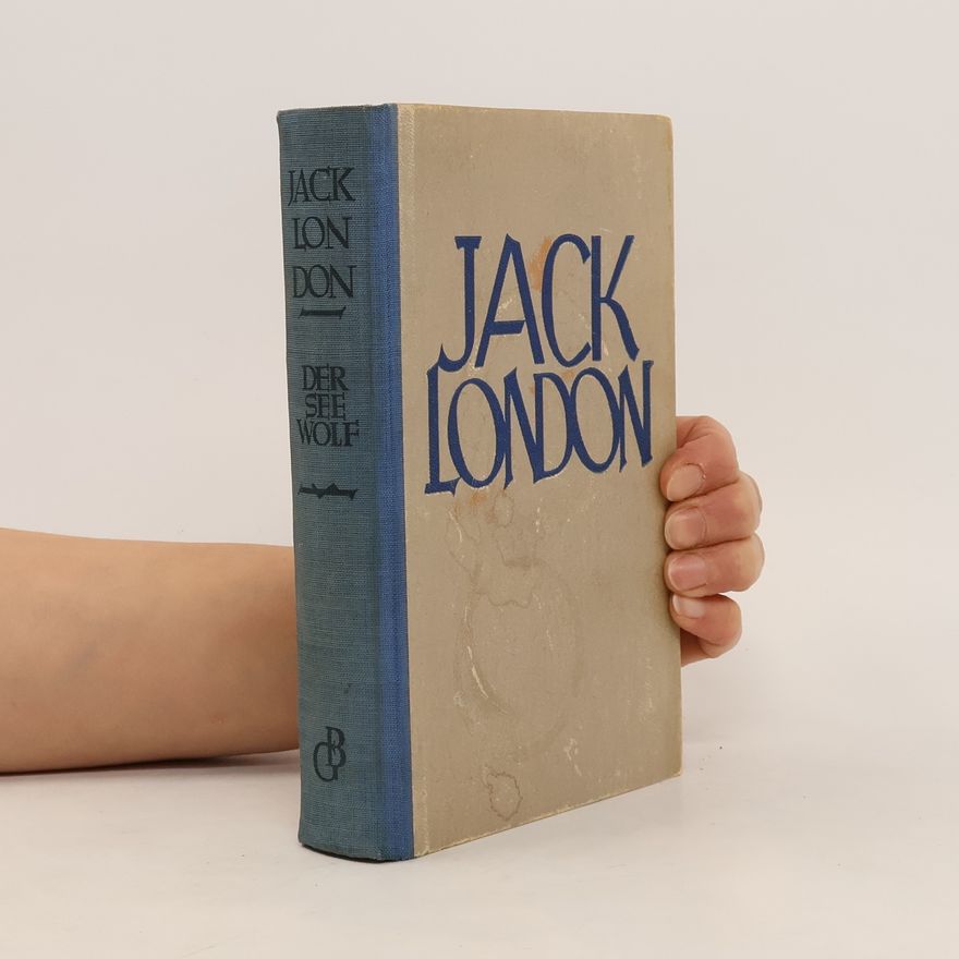 Jack London Der Seewolf