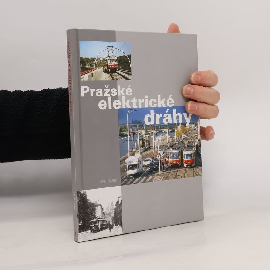 Pavel Fojtík Pražské elektrické dráhy