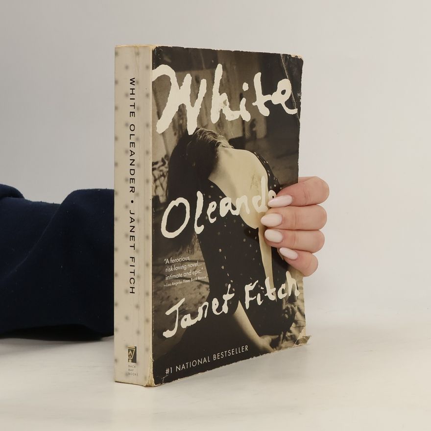 Janet Fitch White Oleander