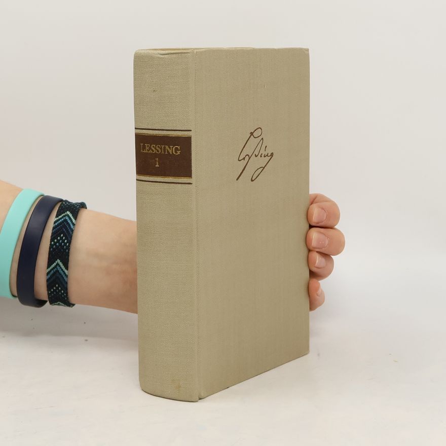 Gotthold Ephraim Lessing Gesammelte Werke 1
