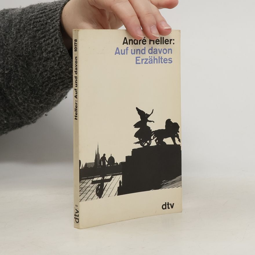 André Heller Auf und davon