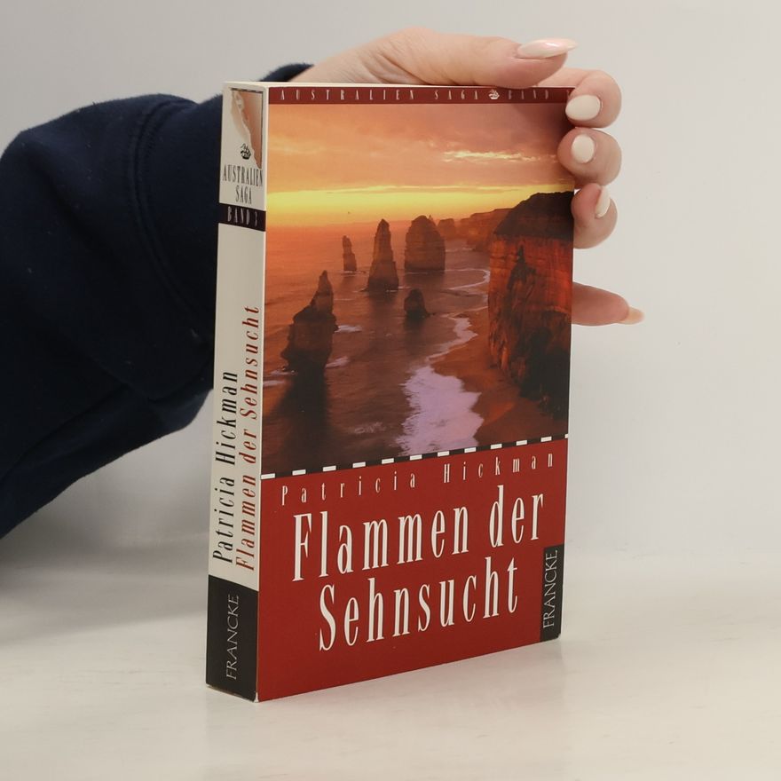 Patricia Hickman Flammen der Sehnsucht