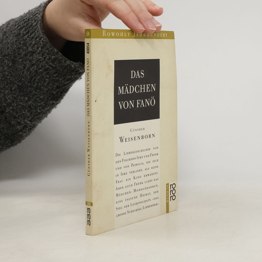 Günther Weisenborn Das Mädchen von Fanö