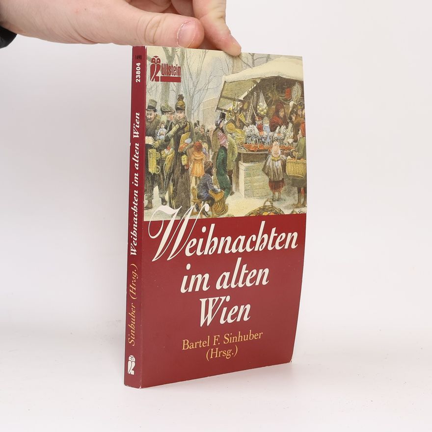 Bartel F. Sinhuber Weihnachten im alten Wien