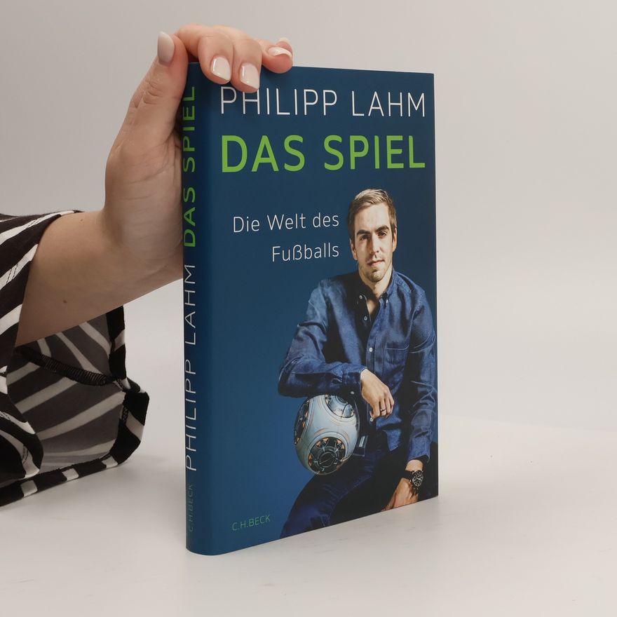 Philipp Lahm Das Spiel