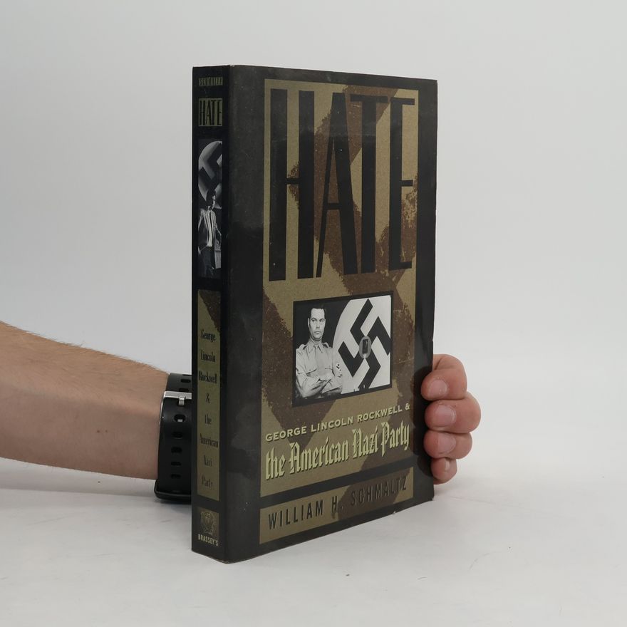 William H. Schmaltz Hate