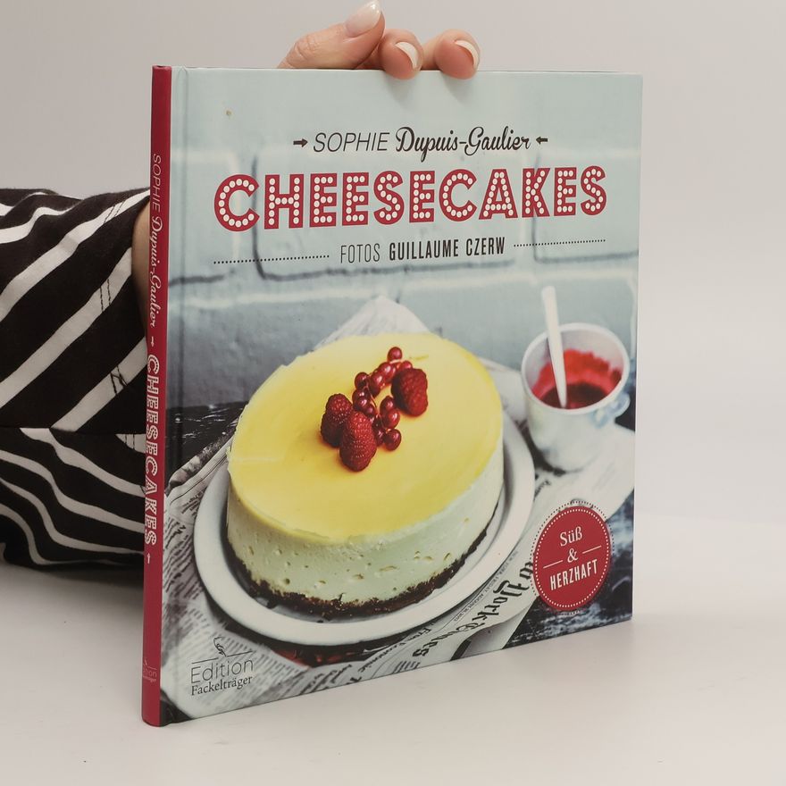 Sophie Dupuis Gaulier Cheesecakes