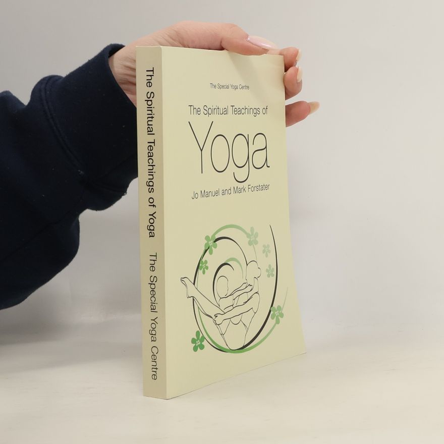 Jo Manuel The Spiritual Teachings of Yoga