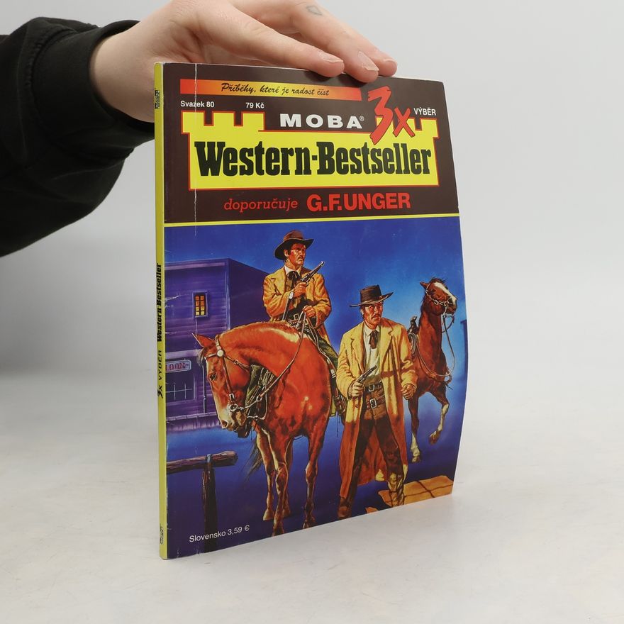 G. F. Unger 3x Western Bestseller 80