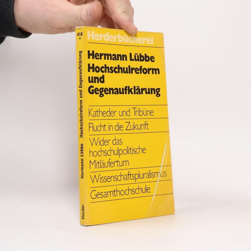 Hermann Lübbe Hochschulreform und Gegenaufklärung