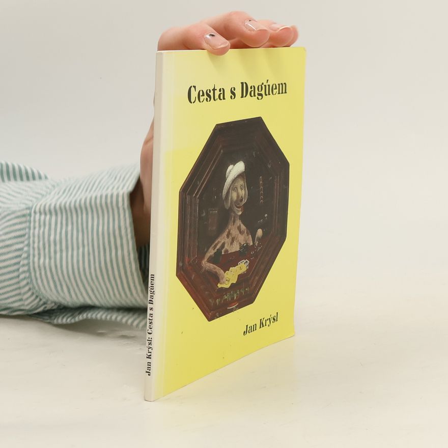 Jan Krýsl Cesta s Dagúem