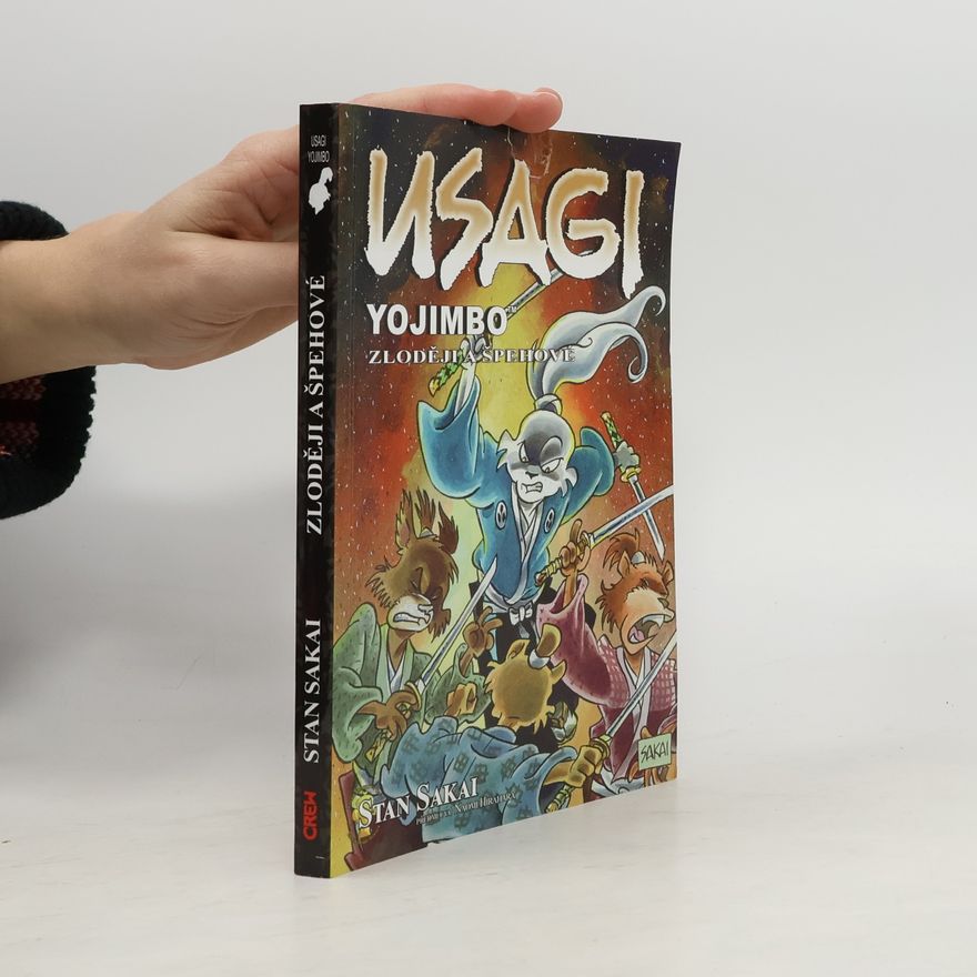 Naomi Hirahara Usagi Yojimbo. Zloději a špehové