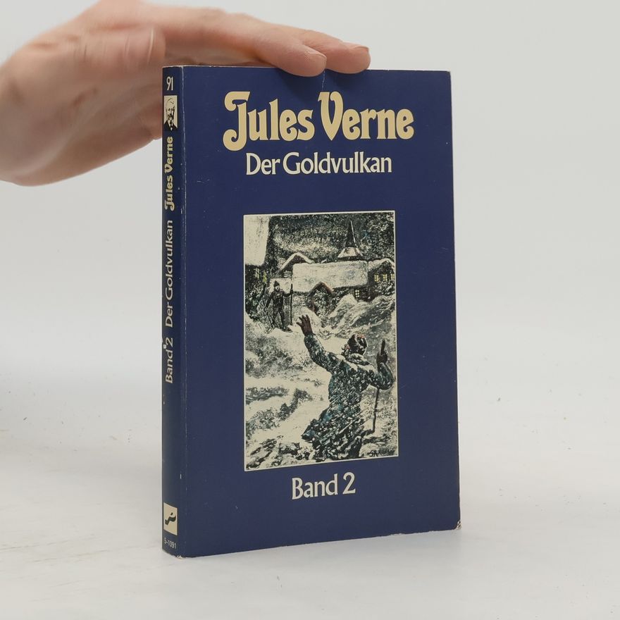 Jules Verne Der Goldvulkan. Band 2