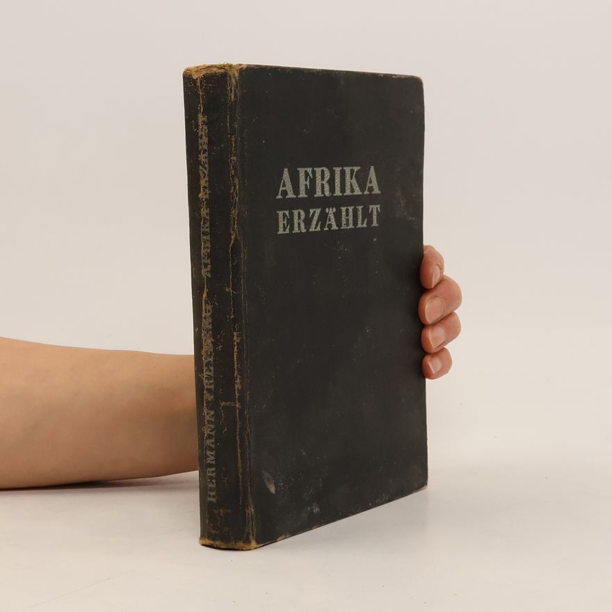 Hermann Freyberg Afrika erzählt