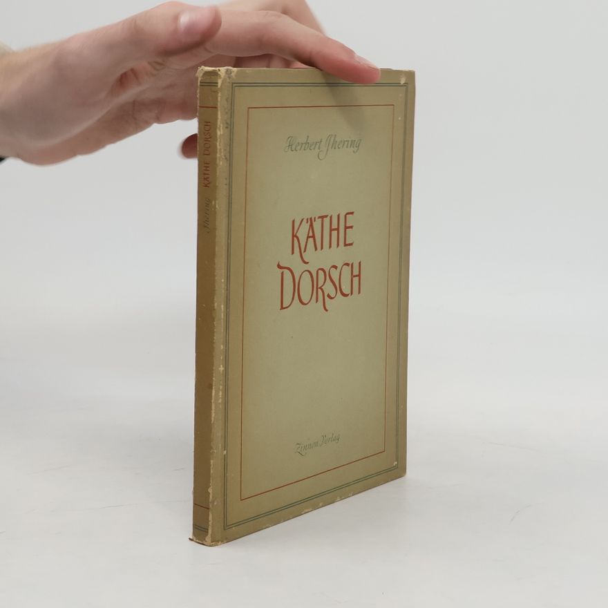 Herberta Jhering Käthe Dorsch