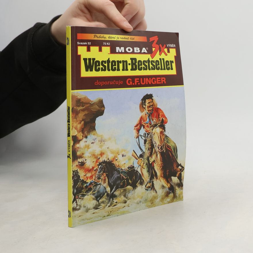 Gert F. Unger 3x Western-Bestseller 52