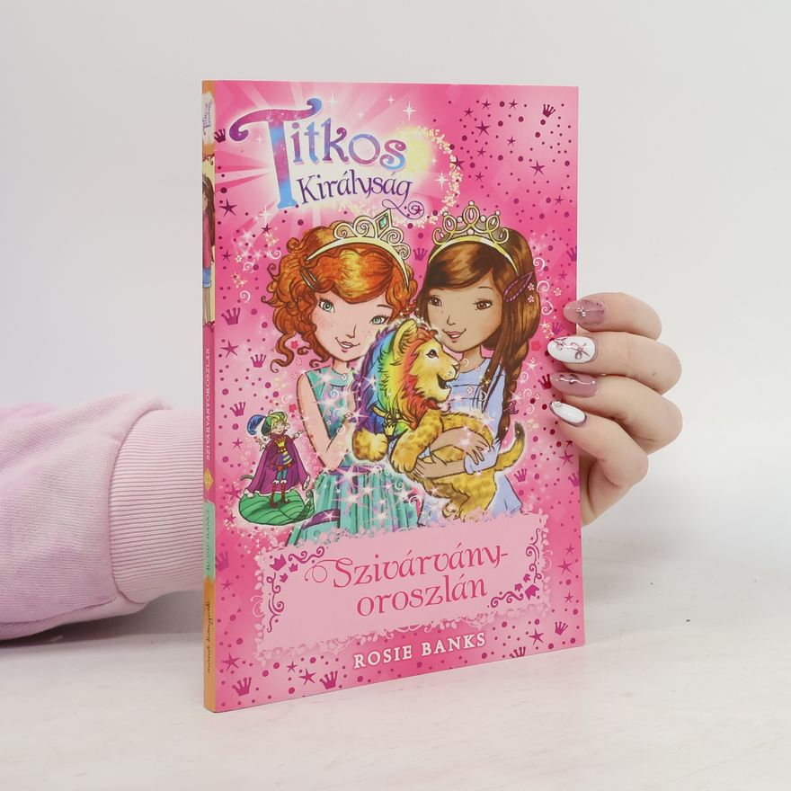 Liss Norton Titkos Királyság: Szivárvány-oroszlán