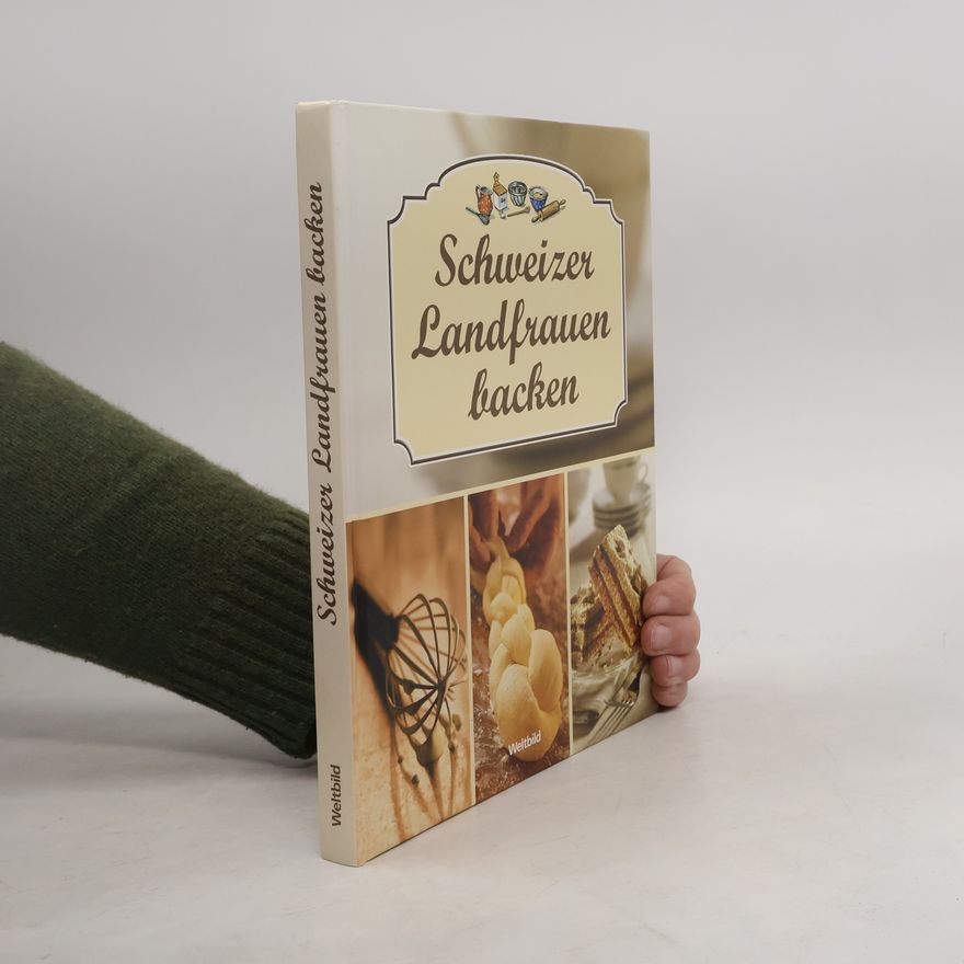 Autorenkollektiv Schweizer Landfrauen backen