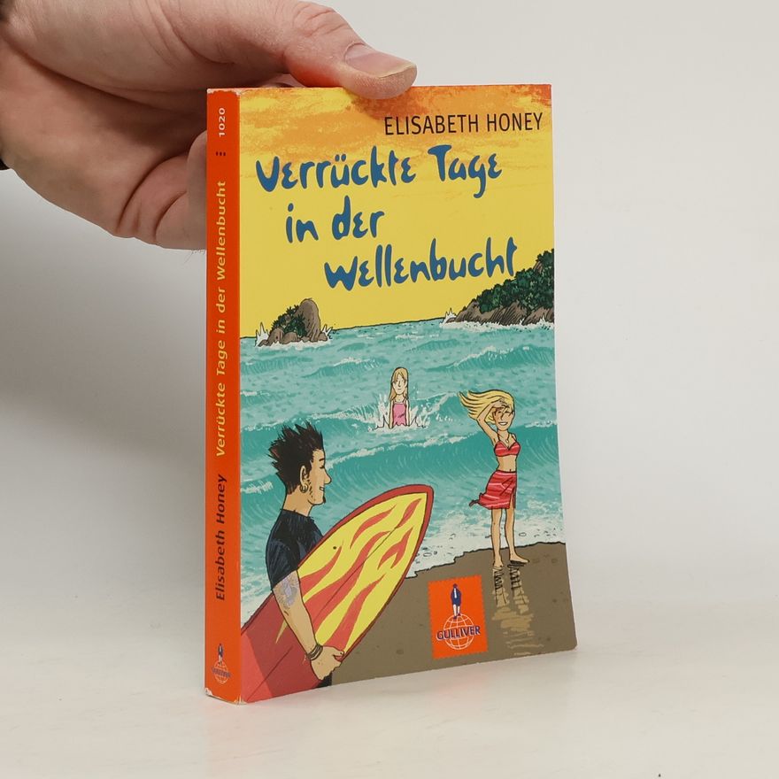 Elizabeth Honey Verrückte Tage in der Wellenbucht