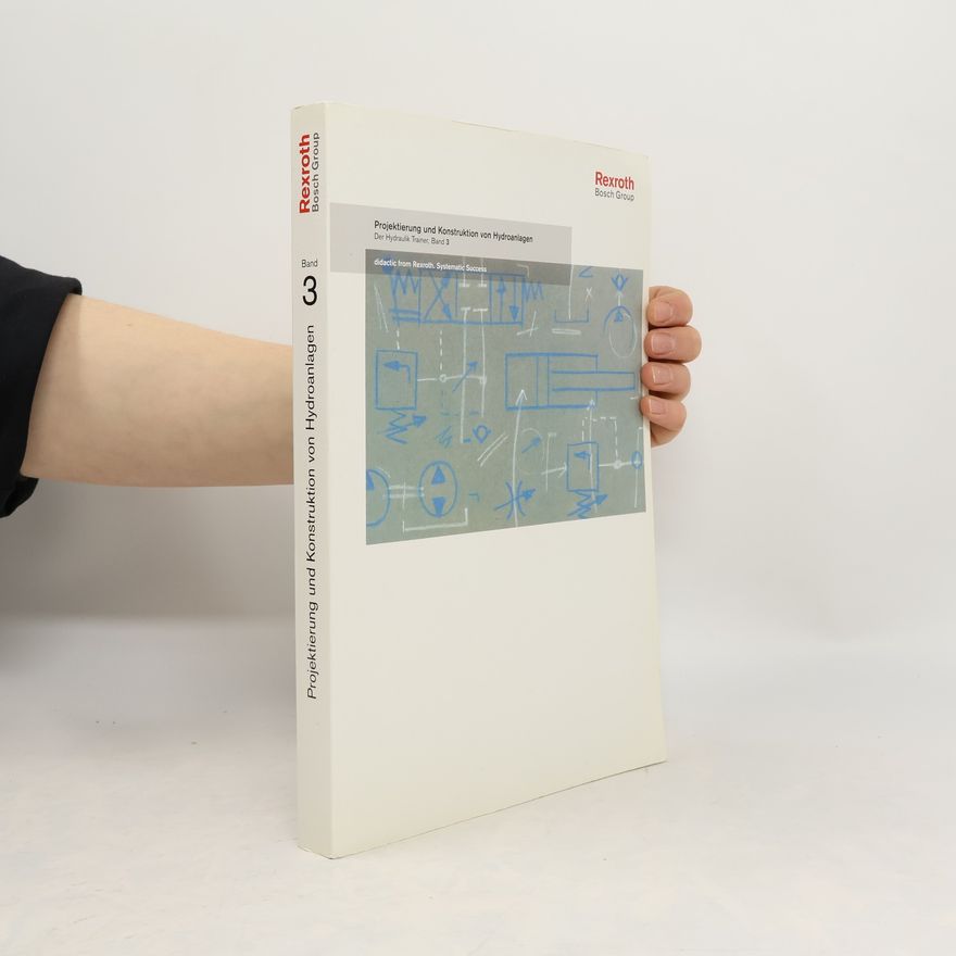 Various authors Projektierung und Konstruktion von Hydroanlagen 3