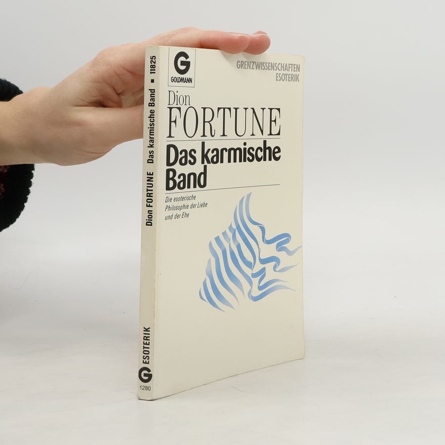 Dion Fortune Das karmische Band